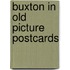 Buxton in old picture postcards