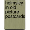 Helmsley in old picture postcards door Pickup