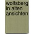 Wolfsberg in alten ansichten