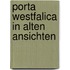 Porta westfalica in alten ansichten