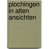 Plochingen in alten ansichten by Pleil