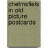 Chelmsfiels in old picture postcards
