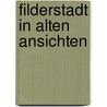Filderstadt in alten ansichten by Hein