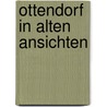 Ottendorf in alten ansichten door Kayser