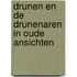 Drunen en de drunenaren in oude ansichten