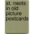 St. Neots in old picture postcards