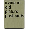 Irvine in old picture postcards door Webster