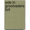 Ede in grootvaders tyd by Nyenhuis