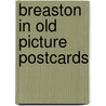 Breaston in old picture postcards door Roger Crisp