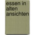 Essen in alten ansichten