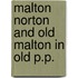 Malton norton and old malton in old p.p.