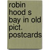 Robin hood s bay in old pict. postcards door Lidster