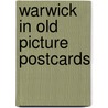 Warwick in old picture postcards door Edwin Booth