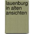 Lauenburg in alten ansichten