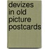 Devizes in old picture postcards