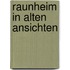 Raunheim in alten ansichten