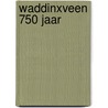 Waddinxveen 750 jaar door Wim Verboom