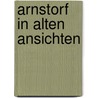 Arnstorf in alten ansichten by Kitzinger