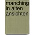 Manching in alten ansichten