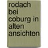 Rodach bei coburg in alten ansichten
