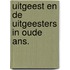 Uitgeest en de uitgeesters in oude ans.