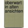 Oberwart in alten ansichten door Toth