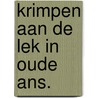 Krimpen aan de lek in oude ans. by Nieuwenhuis