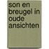 Son en breugel in oude ansichten