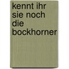 Kennt ihr sie noch die bockhorner door Horstmann