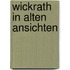 Wickrath in alten ansichten