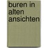 Buren in alten ansichten