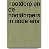 Nootdorp en de nootdorpers in oude ans door Starmans