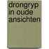 Drongryp in oude ansichten