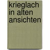 Krieglach in alten ansichten door Rigler