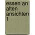 Essen an alten ansichten 1