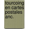 Tourcoing en cartes postales anc. door Christophe