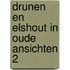 Drunen en elshout in oude ansichten 2