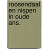 Roosendaal en nispen in oude ans. by Zandbergen