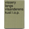 Vissery langs vlaanderens kust i.o.p. door Ballegeer