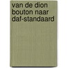 Van de dion bouton naar daf-standaard by J.H. te Velthuis