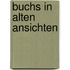 Buchs in alten ansichten