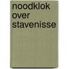 Noodklok over stavenisse door Winkelen