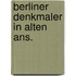 Berliner denkmaler in alten ans.