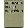 Ostbevern in alte ansichten door Kotte