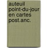 Auteuil point-du-jour en cartes post.anc. door Renoy