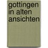 Gottingen in alten ansichten