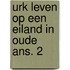 Urk leven op een eiland in oude ans. 2
