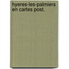 Hyeres-les-palmiers en cartes post. door Lassarat