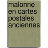 Malonne en cartes postales anciennes door Awoust