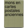 Mons en cartes postales anciennes door Samain